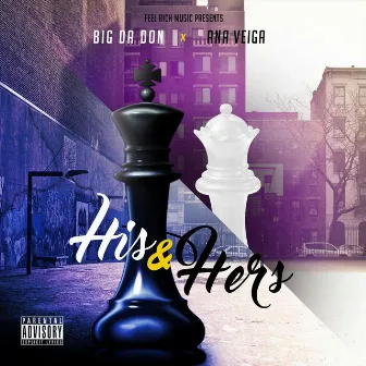 His & Hers by Big da Don