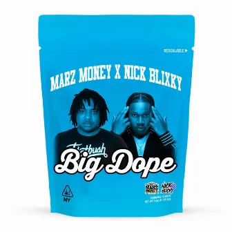 Big Dope (Radio Edit) by Marz Money