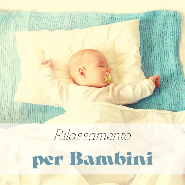 Dolcemente (ninna nanna per bambini)