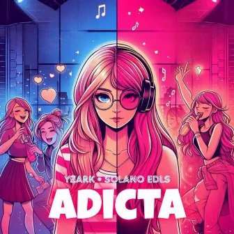 Adicta by Solano EDLS