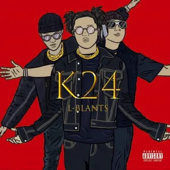 K24 by L-BLANTS