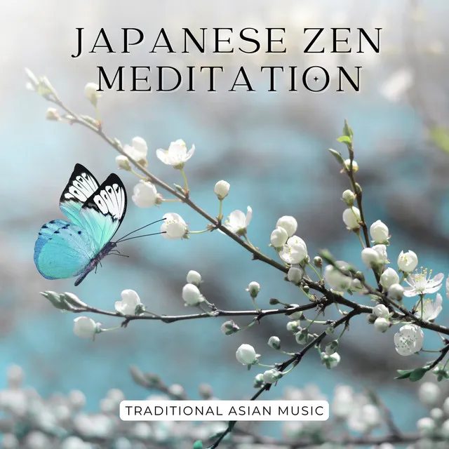 Japanese Zen Meditation - Traditional Asian Music