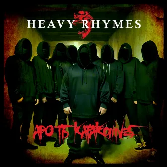 Apo Tis Katakomves by Heavy Rhymes