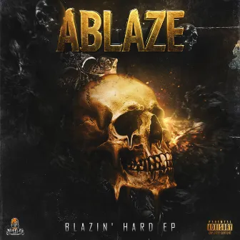 Blazin' Hard EP by Ablaze