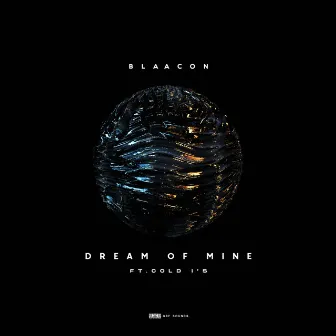 Dream Of Mine by Blaacon