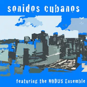 Sonidos Cubanos by 