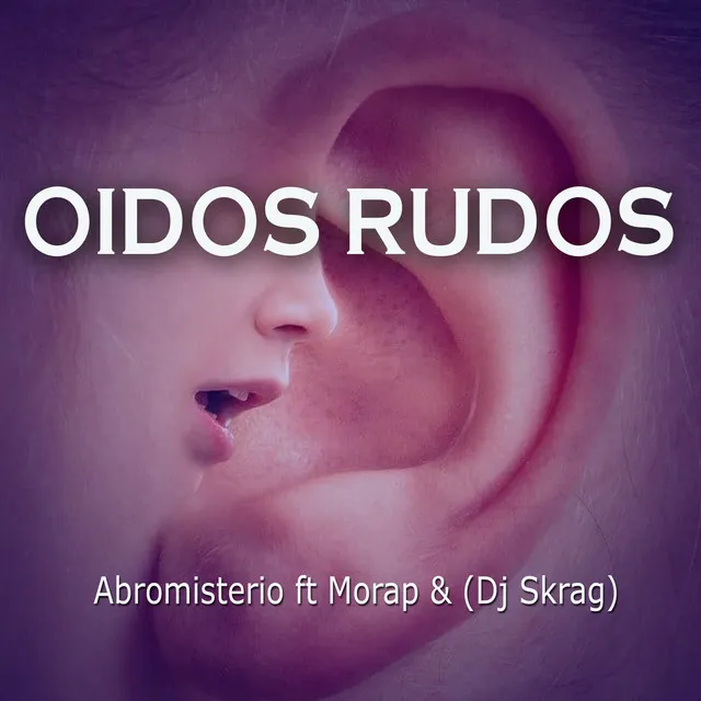 Oidos Rudos