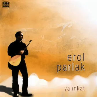 Yalinkat - Eller Güldü by Erol Parlak