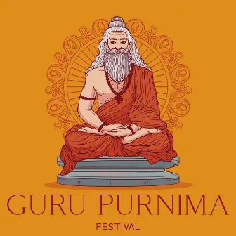 Guru Purnima Festival: Reverence, Guidance, Spiritual Journey In Music, Indian Instrumentals by लव Love Anthems