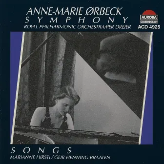 Ørbeck: Symphony & Songs by Geir Henning Braaten