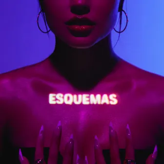 ESQUEMAS by Becky G