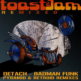 Badman Funk Remixed by Detach