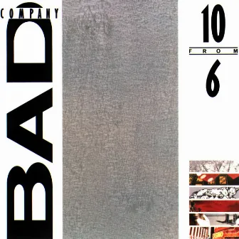 10 from 6 (2009 Remaster) by Bad Company