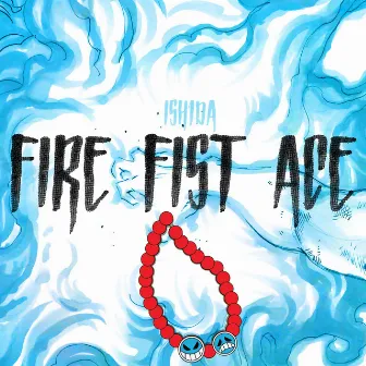 Fire Fist Ace by Ish1da