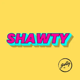 Shawty by Gullypabs