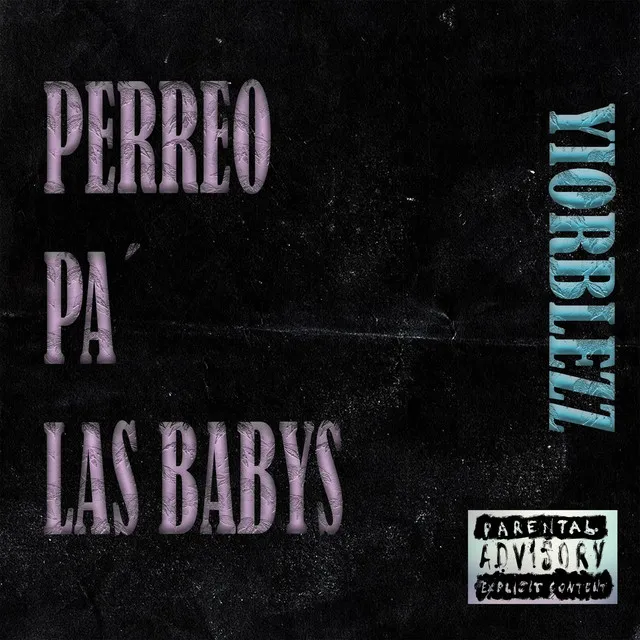 Perreo pa´ las babys