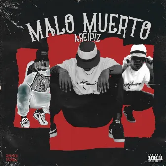 Malo Muerto by Areipiz