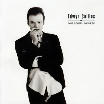 Gorgeous George by Edwyn Collins