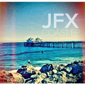 Coast - EP by JFX