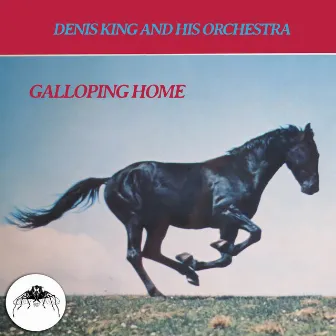 Galloping Home (Original Theme From 