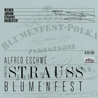 Blumenfest - Live Recorded at Musikverein Vienna by Alfred Eschwe