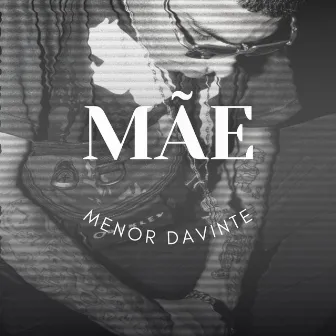 Mãe by Menor Davinte