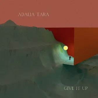 Give It Up by Adalia Tara