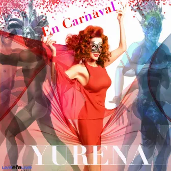 En Carnaval by Yurena