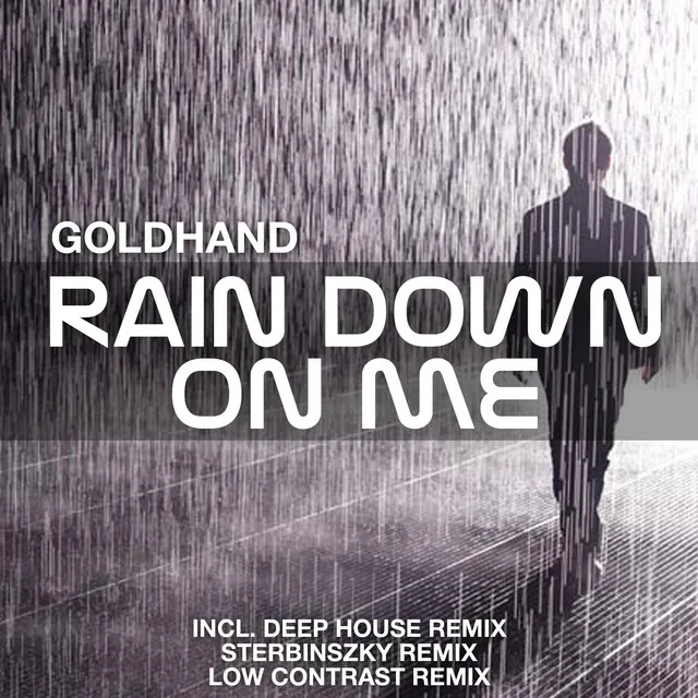 Rain Down on Me - Low Contrast Remix