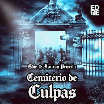 Cemitério de Culpa by Edie