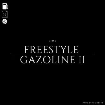 Freestyle Gazoline 2 by Jims