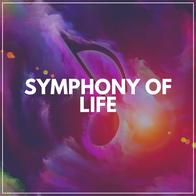 Symphony of Life