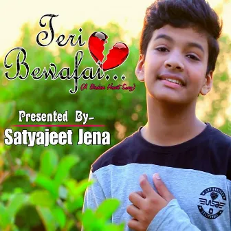 Teri Bewafai by Satyajeet Jena