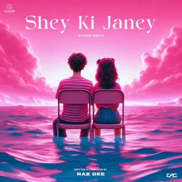 Shey Ki Janey - ZAYEM Refix