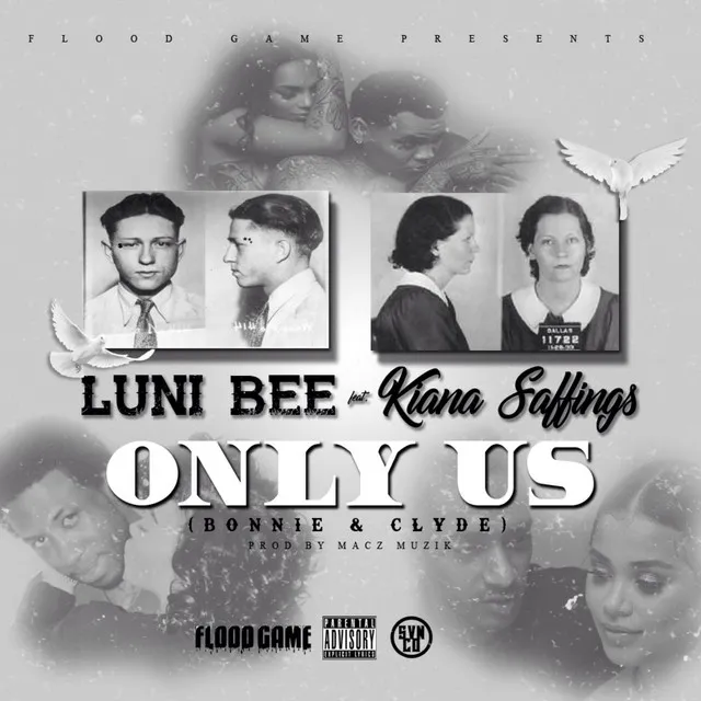 Only Us (Bonnie & Clyde) (feat. Kiana Saffings)