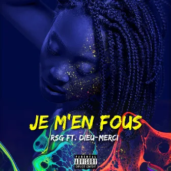 Je M'en Fous by RSG