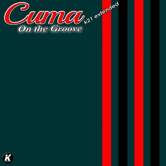 On the Groove (K22 Extended) by Cuma