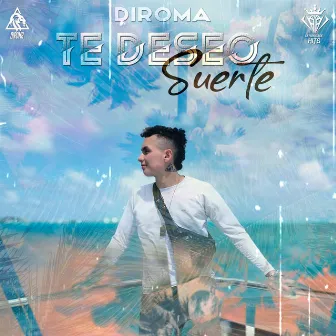 Te Deseo Suerte by DIROMA