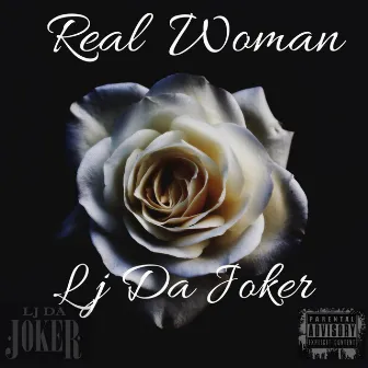 Real Woman by Lj da Joker