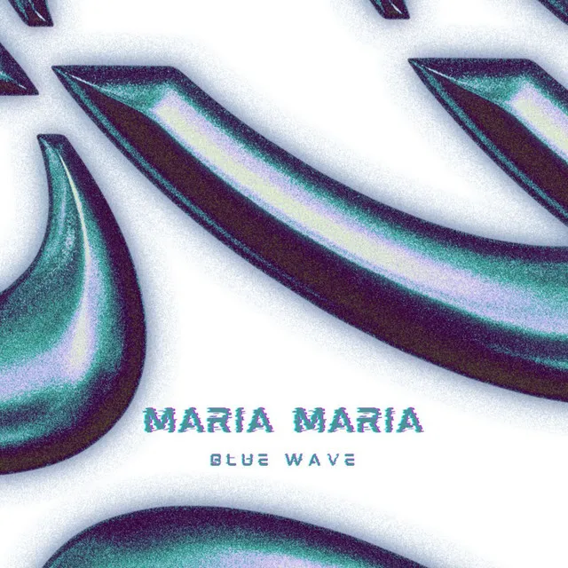 Maria Maria