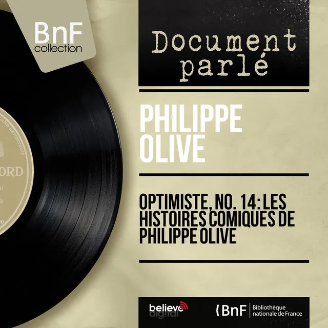 Optimiste, no. 14 : Les histoires comiques de Philippe Olive (Live, Mono Version)