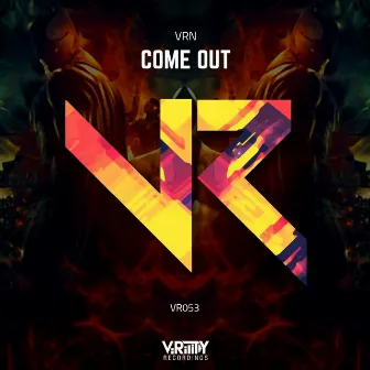 Come Out by VRN