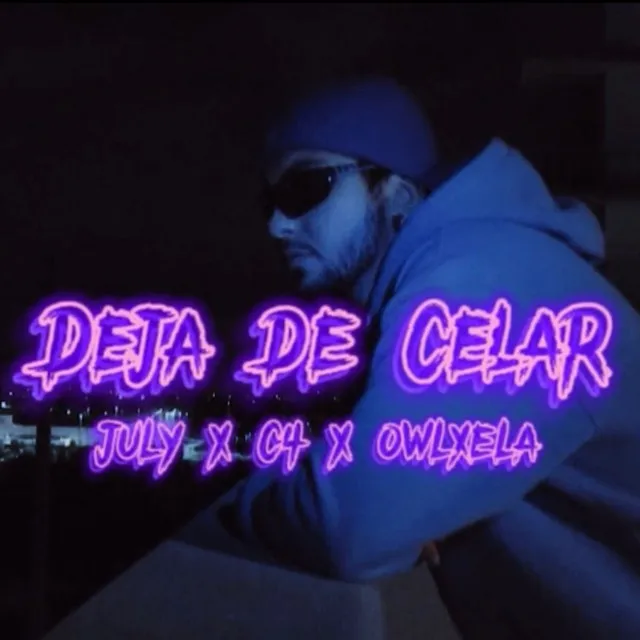 DEJA DE CELAR