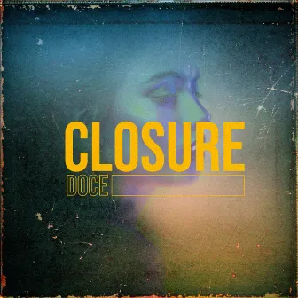 Closure by Doce