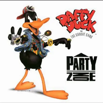 Daffy Duck Feat. The Groove Gang - Party Zone by Daffy Duck