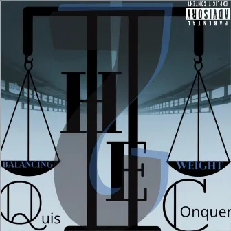 Balancing The Weight 2 by Quis Conquer