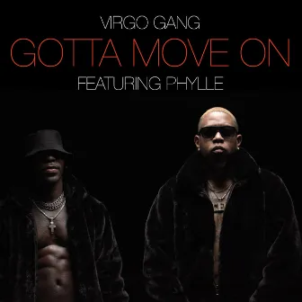 Gotta Move On by Virgo Gang