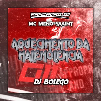 AQUECIMENTO DA MALEMOLÊNCIA by DJ BOLEGO