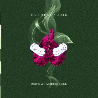 808's & SmokeBreaks by KushPackCris