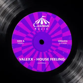 House Feeling by Valexx